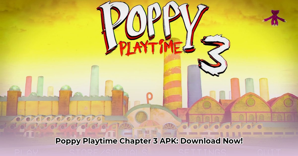 poppy-playtime-chapter-3-download-apk